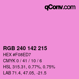 Color code: RGB 240 142 215 | qconv.com