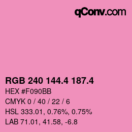 カラーコード: RGB 240 144.4 187.4 | qconv.com