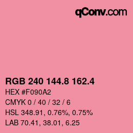 カラーコード: RGB 240 144.8 162.4 | qconv.com