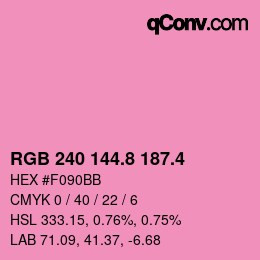 カラーコード: RGB 240 144.8 187.4 | qconv.com