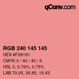 Color code: RGB 240 145 145 | qconv.com