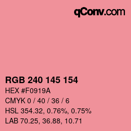 カラーコード: RGB 240 145 154 | qconv.com