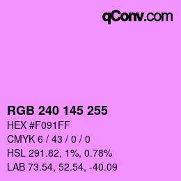 Color code: RGB 240 145 255 | qconv.com