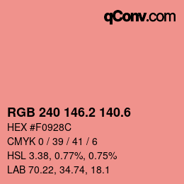 カラーコード: RGB 240 146.2 140.6 | qconv.com