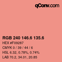 カラーコード: RGB 240 146.6 135.6 | qconv.com