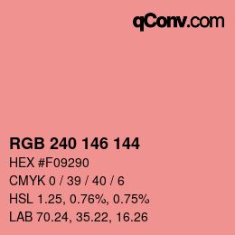Color code: RGB 240 146 144 | qconv.com