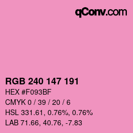 Color code: RGB 240 147 191 | qconv.com