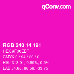 Color code: RGB 240 14 191 | qconv.com