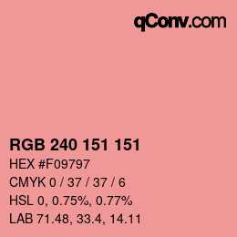 Color code: RGB 240 151 151 | qconv.com