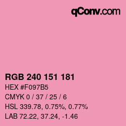 カラーコード: RGB 240 151 181 | qconv.com