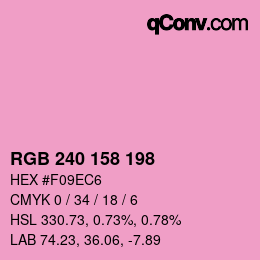 カラーコード: RGB 240 158 198 | qconv.com