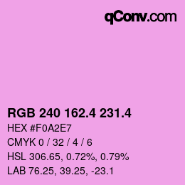 カラーコード: RGB 240 162.4 231.4 | qconv.com