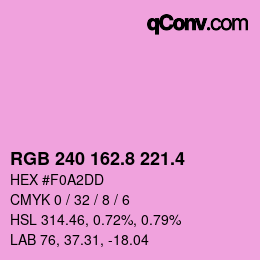 カラーコード: RGB 240 162.8 221.4 | qconv.com