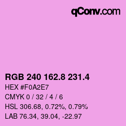 カラーコード: RGB 240 162.8 231.4 | qconv.com