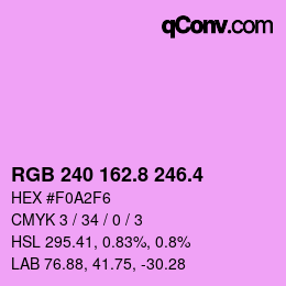 カラーコード: RGB 240 162.8 246.4 | qconv.com