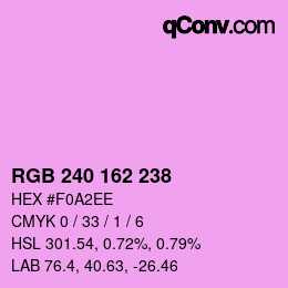 Color code: RGB 240 162 238 | qconv.com