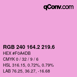 カラーコード: RGB 240 164.2 219.6 | qconv.com