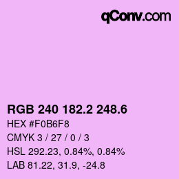 カラーコード: RGB 240 182.2 248.6 | qconv.com