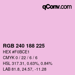 Color code: RGB 240 188 225 | qconv.com