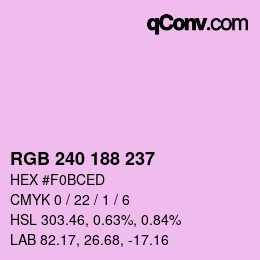 Color code: RGB 240 188 237 | qconv.com