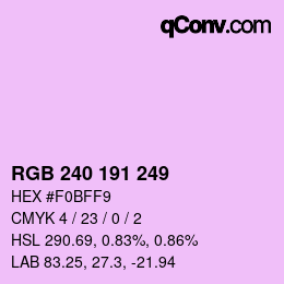 カラーコード: RGB 240 191 249 | qconv.com