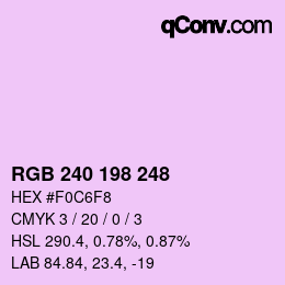 Color code: RGB 240 198 248 | qconv.com