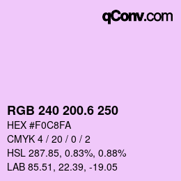 カラーコード: RGB 240 200.6 250 | qconv.com