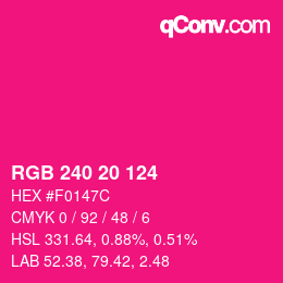 Color code: RGB 240 20 124 | qconv.com