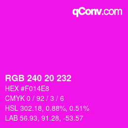 Color code: RGB 240 20 232 | qconv.com