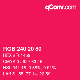 颜色代码: RGB 240 20 89 | qconv.com