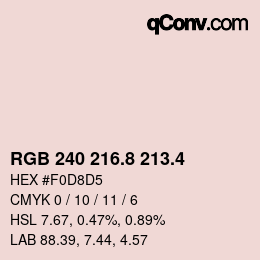 カラーコード: RGB 240 216.8 213.4 | qconv.com