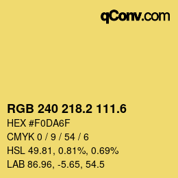カラーコード: RGB 240 218.2 111.6 | qconv.com