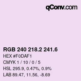 カラーコード: RGB 240 218.2 241.6 | qconv.com