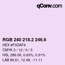 カラーコード: RGB 240 218.2 246.6 | qconv.com