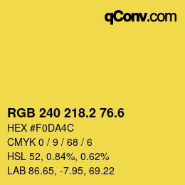 カラーコード: RGB 240 218.2 76.6 | qconv.com