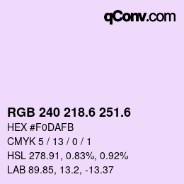 カラーコード: RGB 240 218.6 251.6 | qconv.com