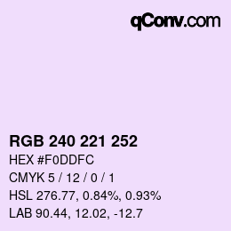 カラーコード: RGB 240 221 252 | qconv.com