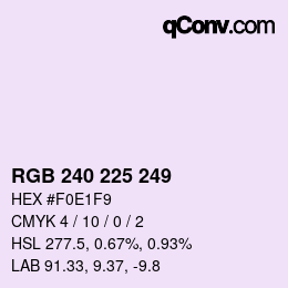 Color code: RGB 240 225 249 | qconv.com