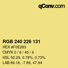 カラーコード: RGB 240 226 131 | qconv.com