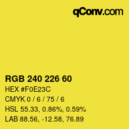 カラーコード: RGB 240 226 60 | qconv.com