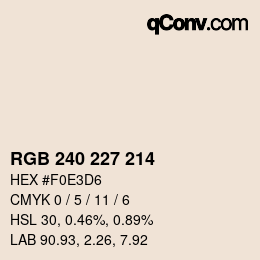 颜色代码: RGB 240 227 214 | qconv.com