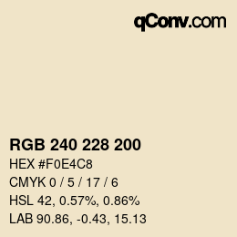 カラーコード: RGB 240 228 200 | qconv.com