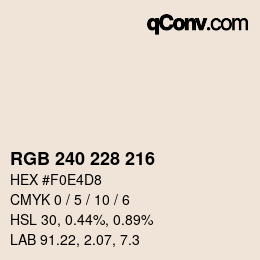 Farbcode: RGB 240 228 216 | qconv.com