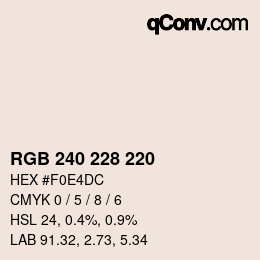 Color code: RGB 240 228 220 | qconv.com