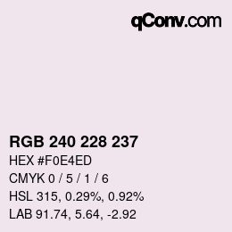 Color code: RGB 240 228 237 | qconv.com