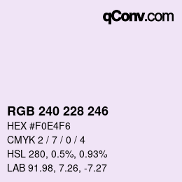 Color code: RGB 240 228 246 | qconv.com