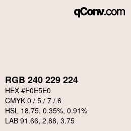 Color code: RGB 240 229 224 | qconv.com