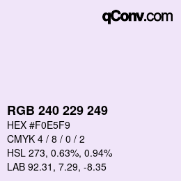 カラーコード: RGB 240 229 249 | qconv.com