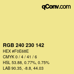 Color code: RGB 240 230 142 | qconv.com