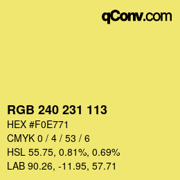 Color code: RGB 240 231 113 | qconv.com